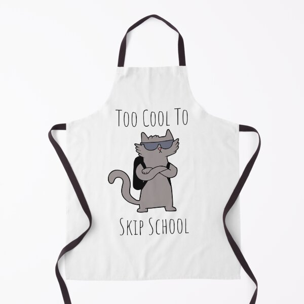 Item preview, Too Cool To Skip School Cat designed and sold by whyNautDesigns.