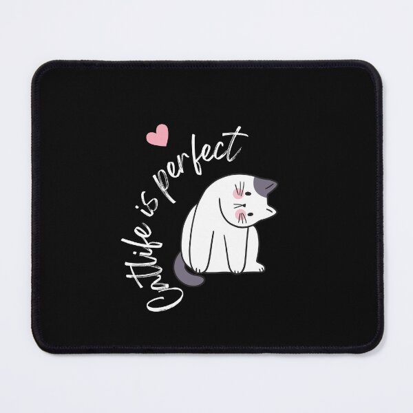 Item preview, Cat life is perfect  designed and sold by Markkobayastore.