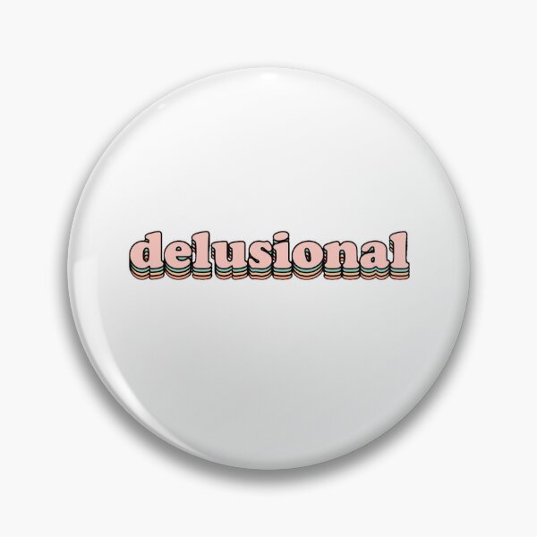Item preview, Delusional  designed and sold by MB Designs.