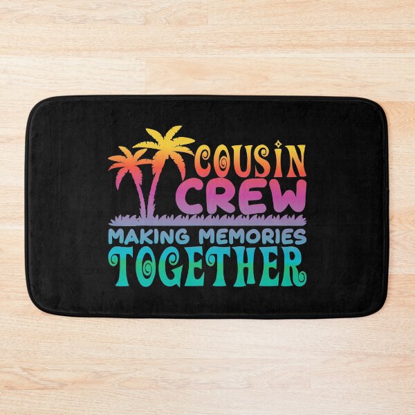 Item preview, Cousin Crew Making Memories Together designed and sold by nwaja-art.