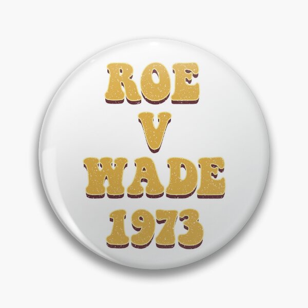 Item preview, Retro Vintage Roe V Wade 1973 70s Style designed and sold by Whimsical  Thinker.