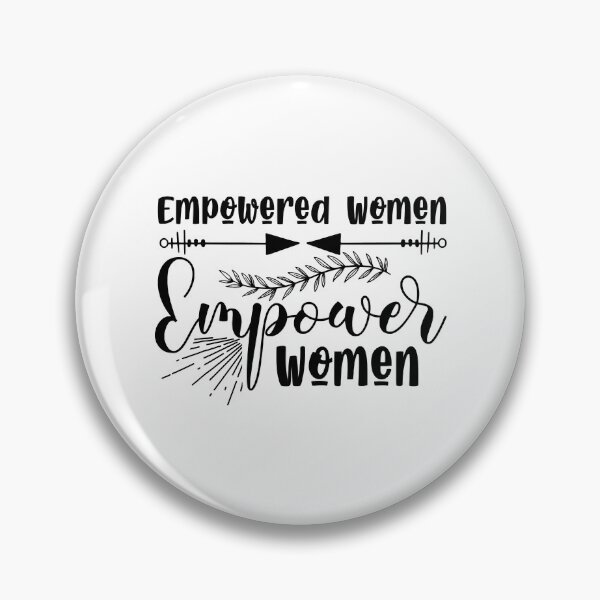 Item preview, Empowered Women Empower Women - Women Empowerment designed and sold by nwaja-art.