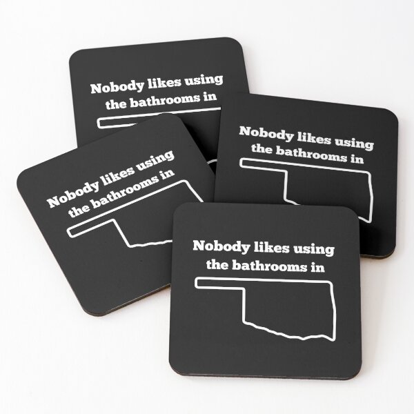 Item preview, Nobody likes using the bathrooms in Oklahoma | Potty Humor | Rest Stop | Truck Stop | Road Trip | Dark Background designed and sold by SidefatSayings.