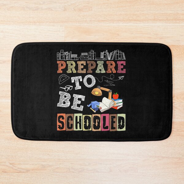 Item preview, Prepare to Get Schooled Boys Girls Back to School Teacher designed and sold by KaitlinxLewis.