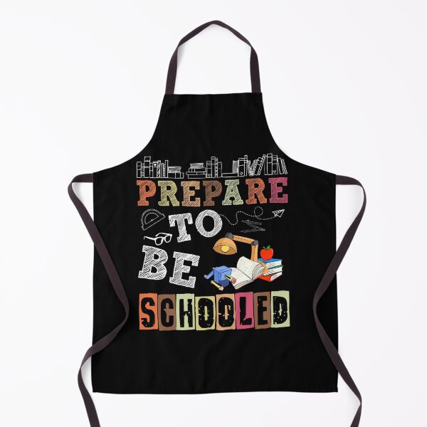 Item preview, Prepare to Get Schooled Boys Girls Back to School Teacher designed and sold by KaitlinxLewis.