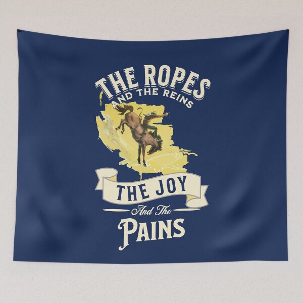 Item preview, The Ropes and the Reins The Joy and the Pains - cowboy rodeo designed and sold by No1Equestrian.