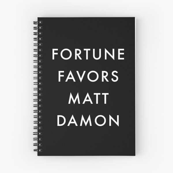 Item preview, Fortune Favors Matt Damon designed and sold by Primotees.
