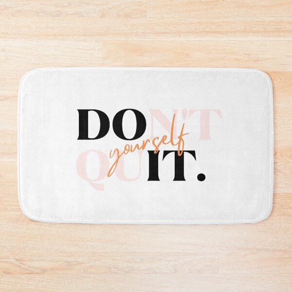 Item preview, Dont Quit Yourself designed and sold by CREATIVEART2008.