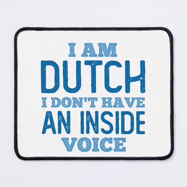 Item preview, Dutch We do not have an Inside Voice designed and sold by NeoDhl.