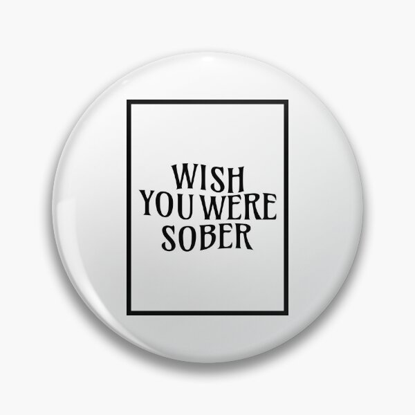Item preview, Conan Gray Wish You Were Sober designed and sold by lyricstodesign.