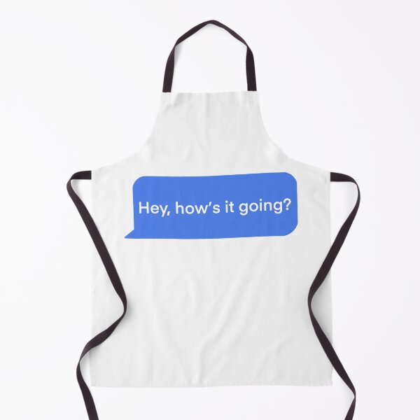 Item preview, Hey, How’s It Going? Text Message designed and sold by ArtbyLucy27.