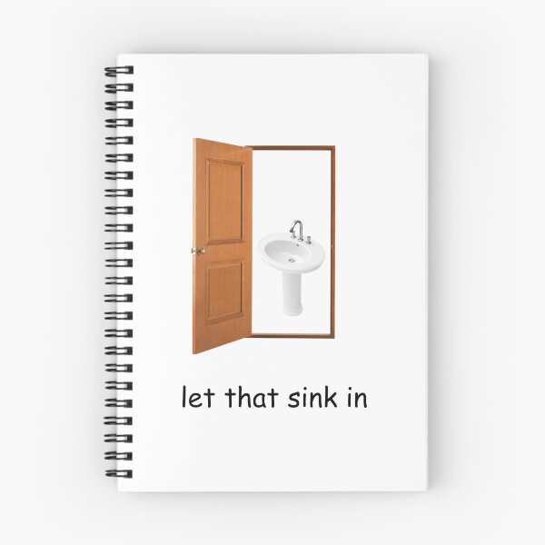 Item preview, let that sink in designed and sold by Jit Emporium.