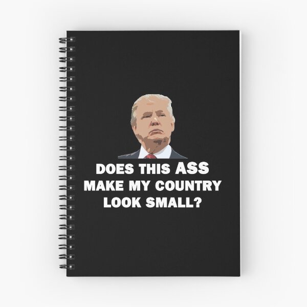 Item preview, Does This Ass Make My Country Look Small? designed and sold by Chris  Bradshaw.