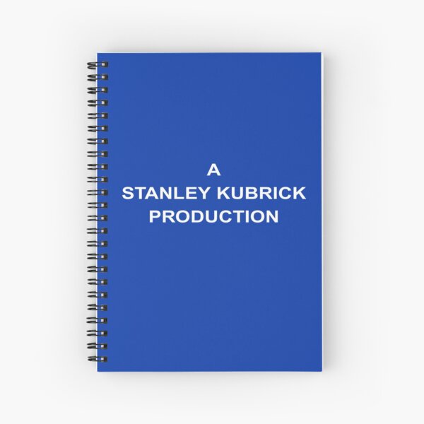 Une production Stanley Kubrick Cahier à spirale