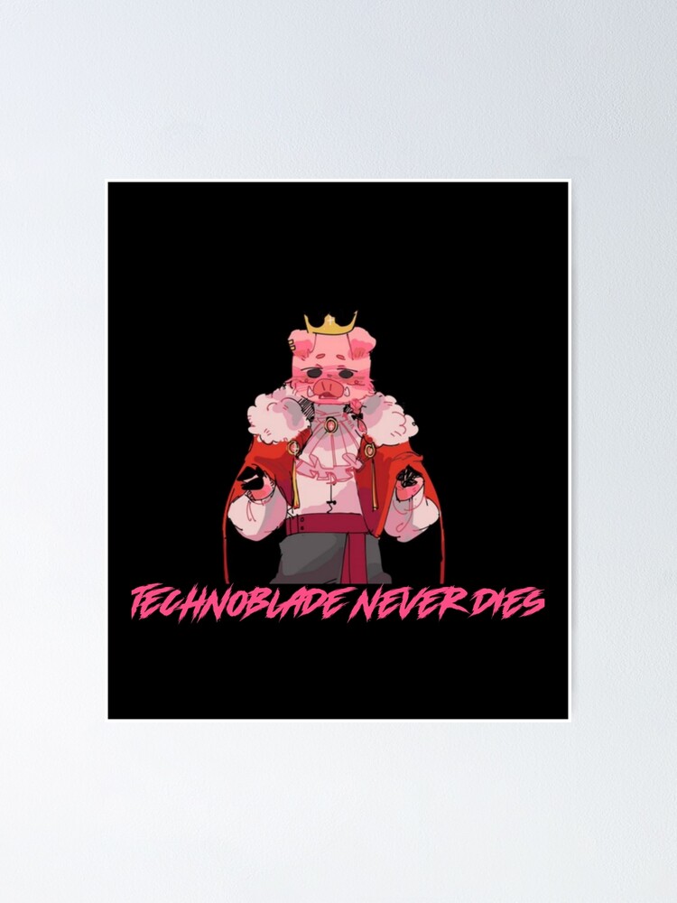 technoblade never dies Poster for Sale by xxbadbunny