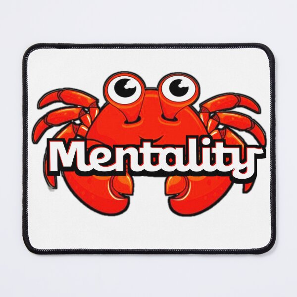 Item preview, Crab Mentality designed and sold by VM04.
