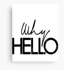Warum Hallo, zitieren, Fashion Art, Mode print, skandinavische Kunst, moderne Kunst, Wandkunst, Print, minimalistisch, Modern Leinwanddruck