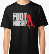 foot fetish - foot worship Classic T-Shirt