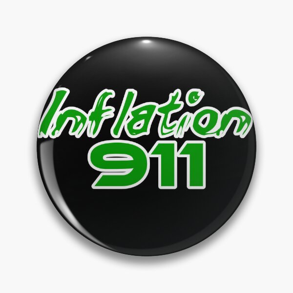 Item preview, Inflation 911, Inflation 9.1% designed and sold by M4SHORT.