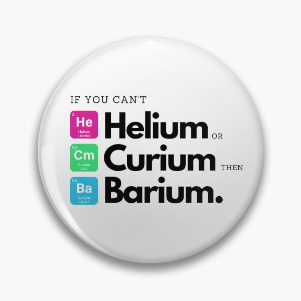 Item preview, Periodic Table Puns - Helium, curium or barium? designed and sold by CherieTree.