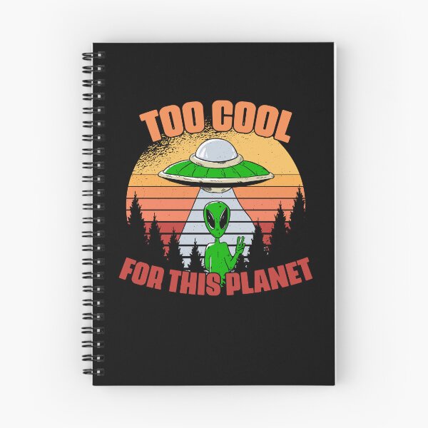 Item preview, Too Cool Funny Extraterrestrial Life For An Alien Pun Lover designed and sold by Nessshirts.