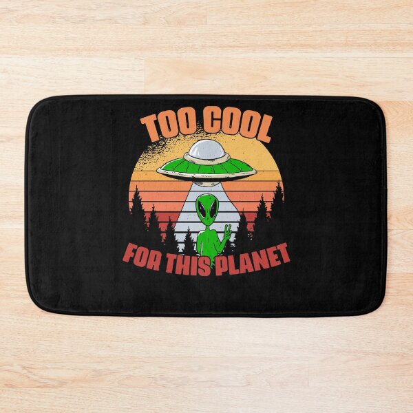 Item preview, Too Cool Funny Extraterrestrial Life For An Alien Pun Lover designed and sold by Nessshirts.