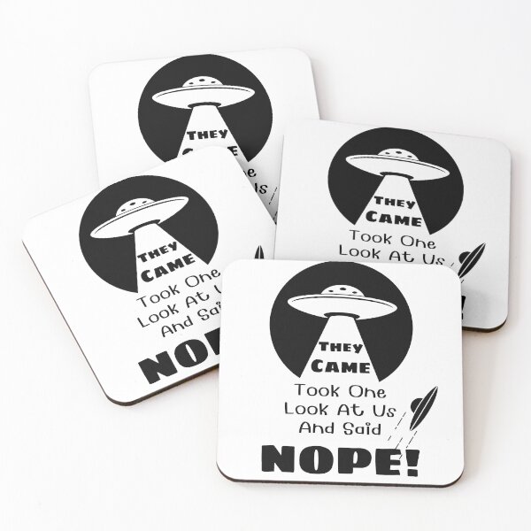 Item preview, They Came and Said Nope - Funny UFO Alien White designed and sold by Smagnaferous.