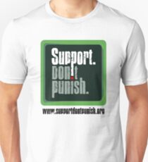 Support Don't Punish Unisex T-Shirt