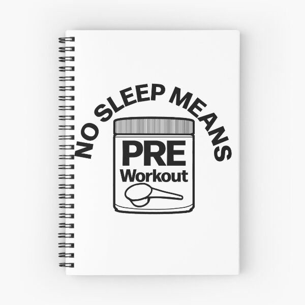 Item preview, No sleep means Pre Workout Funny Simplistic designed and sold by designsbyted.