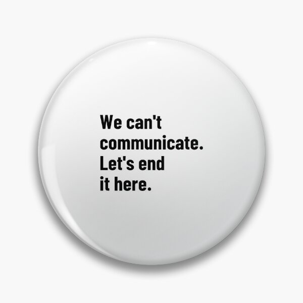 Item preview, We can't communicate. Let's end in here. designed and sold by 1Lio.