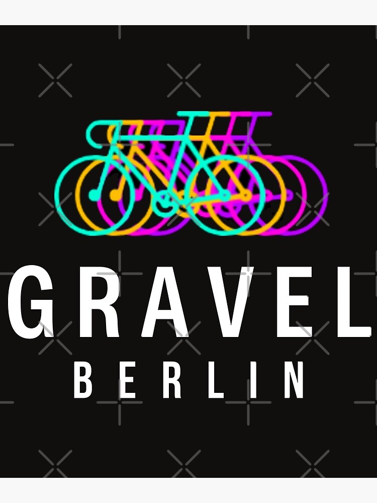 "Berlin Gravel Cycling Fitness Movitaional Inspirational Bikepacking" Poster for Sale
