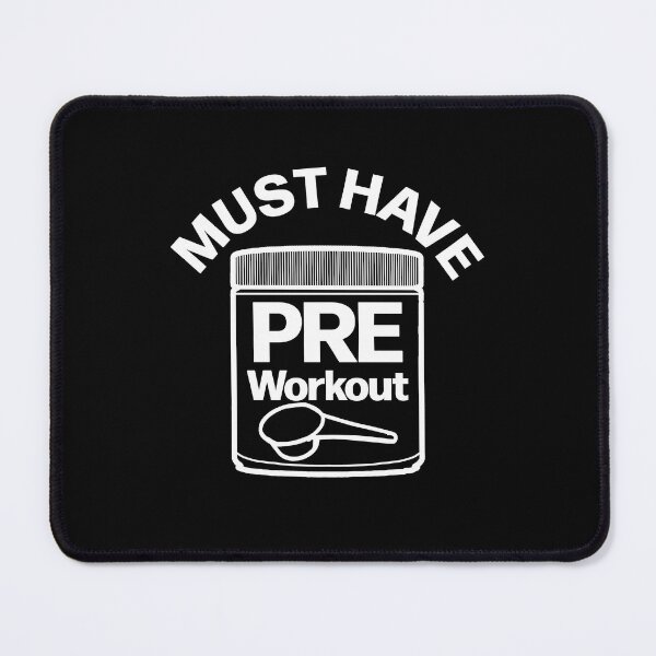 Item preview, Must have Pre Workout Funny Simplistic designed and sold by designsbyted.