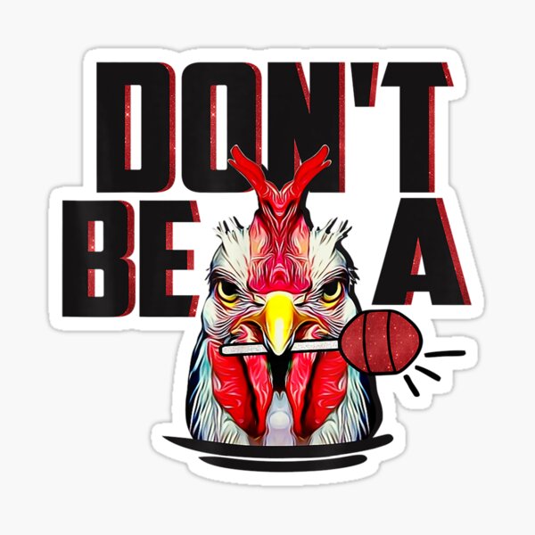 DON'T BE A CHICKEN LOLLIPOP Sticker for Sale by Princez21