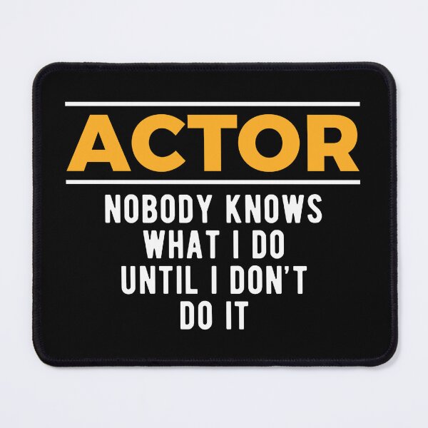 Item preview, Acting Actor Do designed and sold by NestaReign.