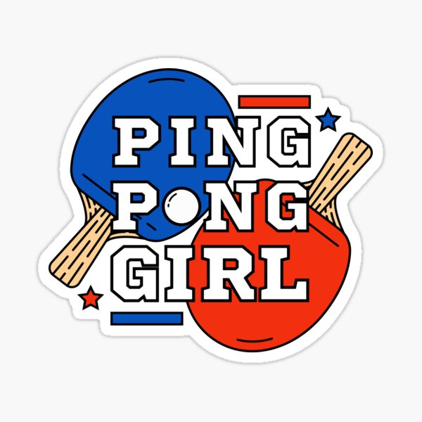 Ping Pong Girl - Sport Club Tennis Club for Girls Women Mom Sticker