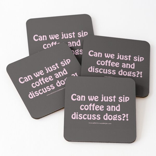 Item preview, Can we just sip coffee and discuss dogs?! designed and sold by Cmdesign-s.