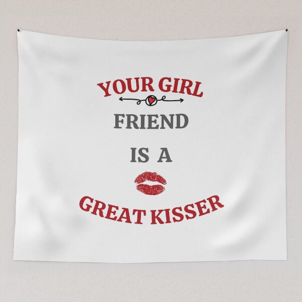 Item preview, Your Girlfriend Is A Great Kisser Funny Essential T-Shirt designed and sold by FD Best ⭐⭐⭐⭐⭐.