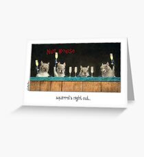 Will Bullas card / squirrels night out... Greeting Card