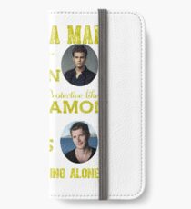 the vampire diaries - i want the man iPhone Wallet/Case/Skin