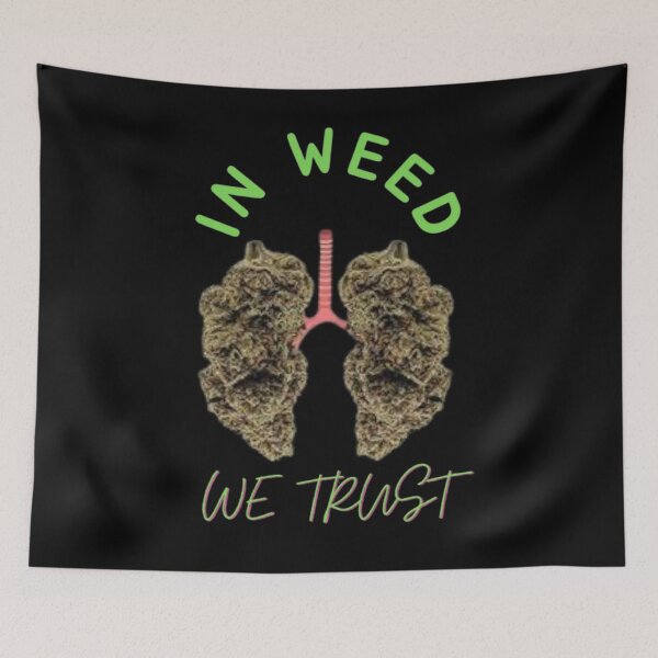 Item preview, In Weed We Trust Cannabis Day Marijuana designed and sold by BestDesignbySof.