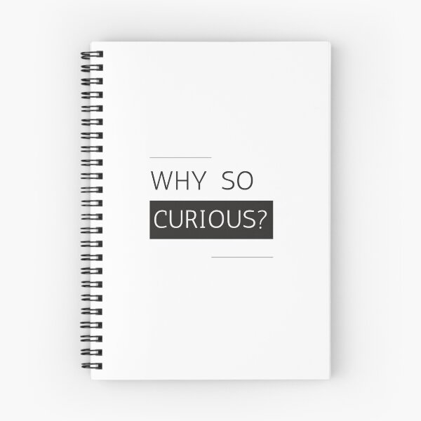 Item preview, Why So Curious | Funny Trending Quote designed and sold by YourMinimalist-.