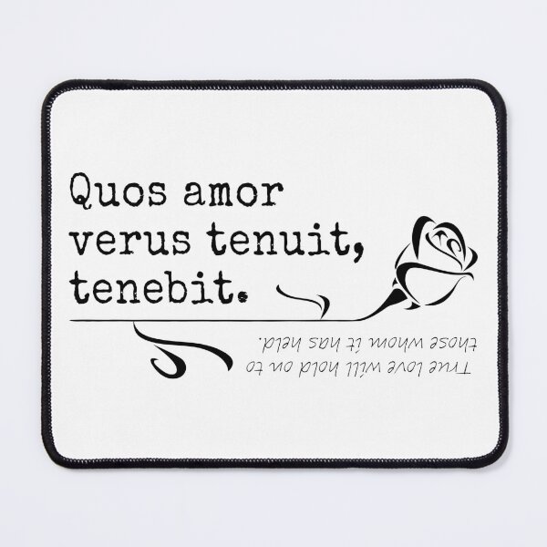 Item preview, True love will hold on to those whom it has held - Latin - T-Shirts, Stickers, Magnets, House - VBK - VisionsByKaren designed and sold by VisionsByKaren.