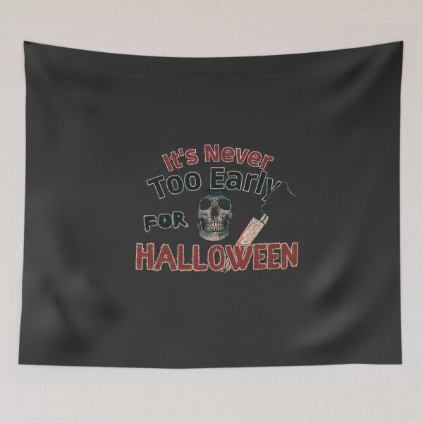 Item preview, Its never too early for halloween - halloween 2022 designed and sold by yococo.
