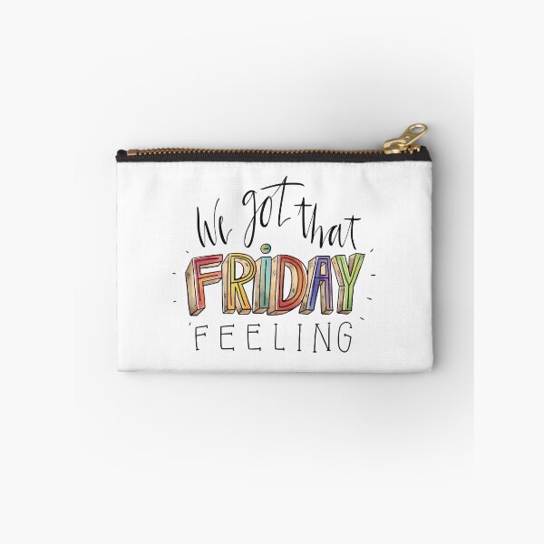 Item preview, We got that FRIDAY feeling designed and sold by I'm  Redz.