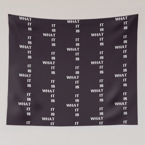 Item preview, It is what it is designed and sold by SkyisBright.