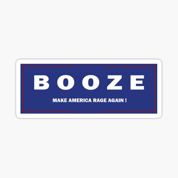 Boozy Trump Campaign Sticker Sticker