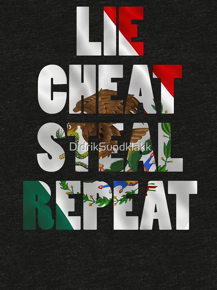 lie cheat steal shirt