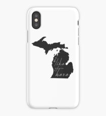 I Like it Here Michigan iPhone Case