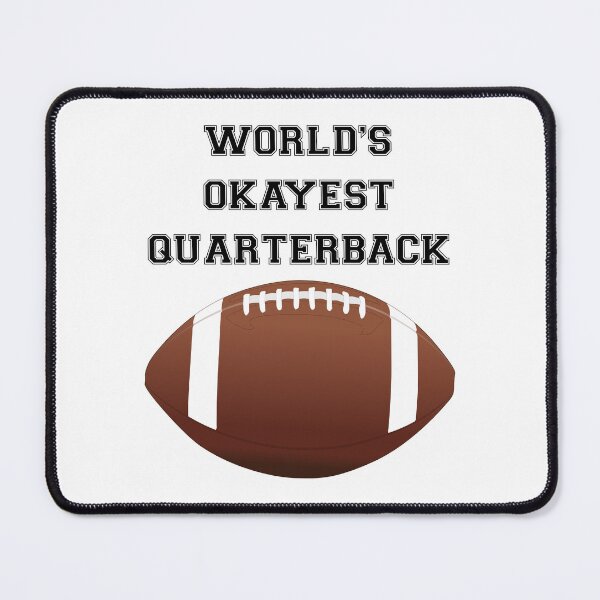 Artikelvorschau, DER OKAYSTE QUARTERBACK DER WELT entworfen und verkauft von DomGDesign.
