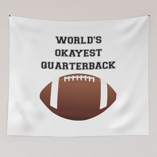 Artikelvorschau, DER OKAYSTE QUARTERBACK DER WELT entworfen und verkauft von DomGDesign.
